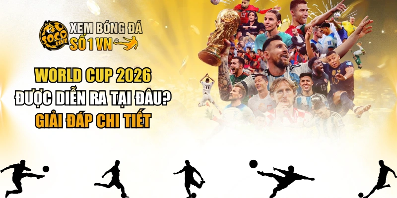 World Cup 2026 có nhiều sân vận động, cơ sở vật chất hiện đại